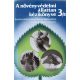 Jermy Tibor-Balázs Klára: A növényvédelmi állattan kézikönyve 3/B