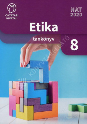 Alexandrov Andrea Dobszay Ambrus Fenyődi Andrea Jakab György: Etika 8. tankönyv