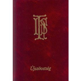   Gál Ferenc; Kosztolányi István: Újszövetségi Szentírás