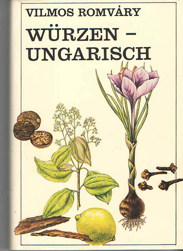 Vilmos Romváry: Würzen-ungarisch