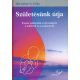 Horváthné G. Erika: Születésünk útja (fontos tudnivalók a terhességről, a szülésről és a szoptatásról)