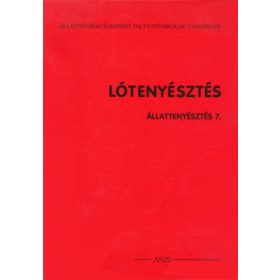 Maknics Zoltán: Lótenyésztés (Állattenyésztés 7.)