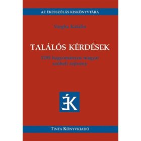   Vargha Katalin: Találós kérdések - 1295 hagyományos szóbeli rejtvény