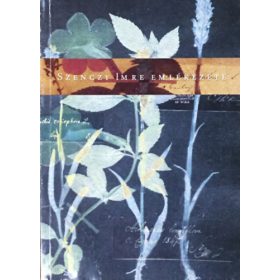   Balogh Lajos; Köbölkuti Katalin (szerk.): Szenczy Imre emlékezete