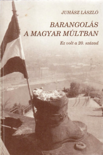 Juhász László: Barangolás a magyar múltban