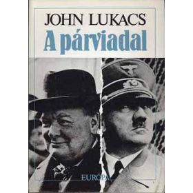 John Lukacs: A párviadal
