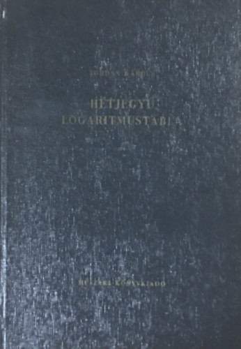 Jordán Károly: Hétjegyű logaritmustábla