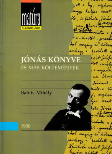 Babits Mihály: Jónás könyve és más költemények (Matúra klasszikusok)