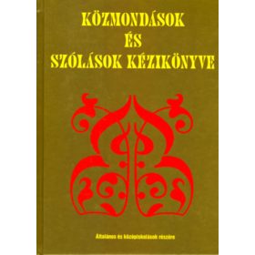   Nagy Katalin (szerk.): Közmondások és szólások kézikönyve
