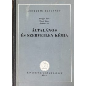   Lengyel Béla; Proszt János; Szarvas Pál: Általános és szervetlen kémia