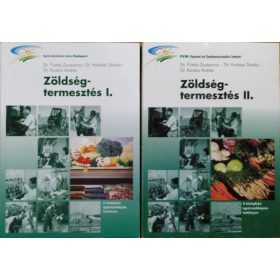   Füstös Zsuzsanna - Hodossi Sándor - Kovács András: Zöldségtermesztés I-II.