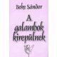 Beke Sándor: A galambok kirepülnek
