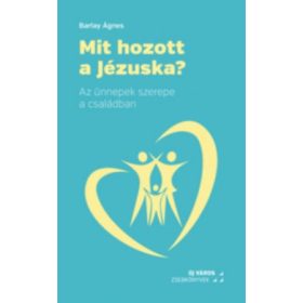 Barlay Ágnes: Mit hozott a Jézuska?