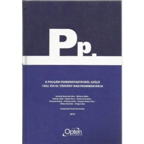   Osztovits András (szerk.): Pp. - A polgári perrendtartásról szóló 1952. évi III. törvény nagykommentárja