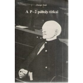 Faragó Jenő: A P-2 páholy titkai