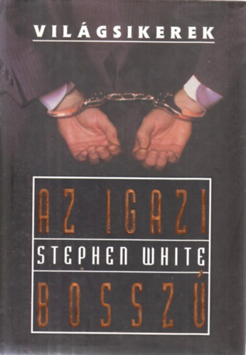 Stephen White: Az igazi bosszú