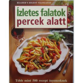   Reader's Digest Válogatás: Ízletes falatok percek alatt