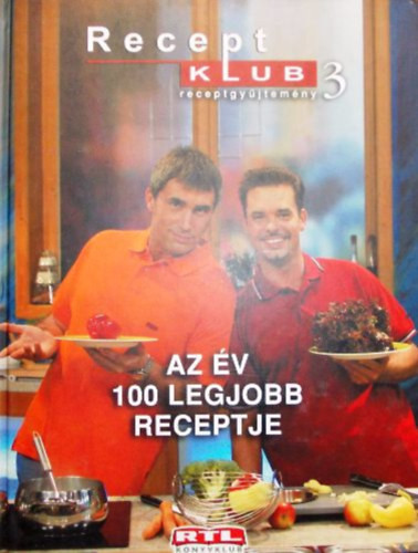 Az év 100 legjobb receptje (Receptklub 3)