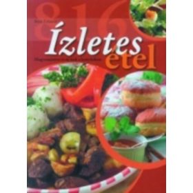   Boda Zoltánné: 816 ízletes étel - Hagyományos és új ízek a konyhában