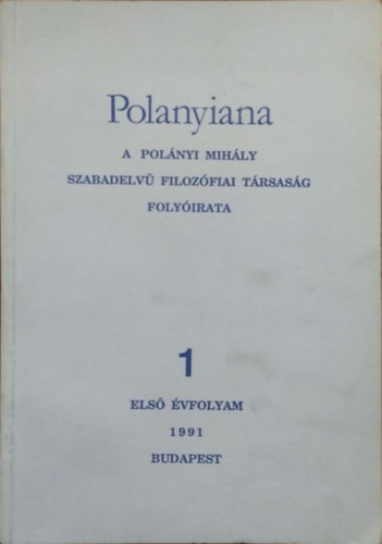 Fehér Márta (főszerk.): Polanyiana, 1991/1.