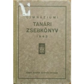 Gimnáziumi tanári zsebkönyv 1942
