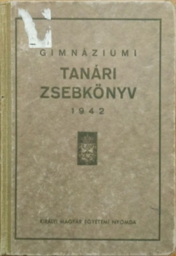 Gimnáziumi tanári zsebkönyv 1942