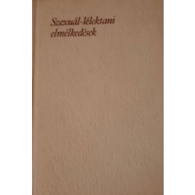 Füst Milán: Szexuál-lélektani elmélkedések