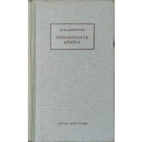 D.H. Lawrence: Szénaboglyák között
