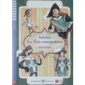 Les Trois mousquetaires (ELi Lectures Juniors)