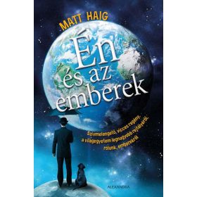 Matt Haig: Én és az emberek