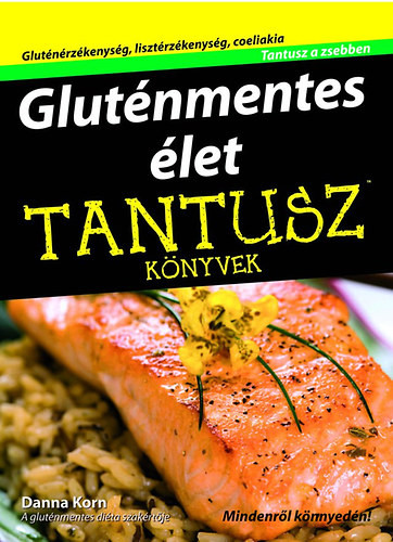 Danna Korn: Gluténmentes élet - Tantusz könyvek