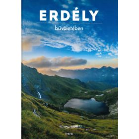 Erdély bűvöletében