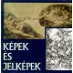 Cifka-Friss-Kertész-Tótfalusi: Képek és jelképek