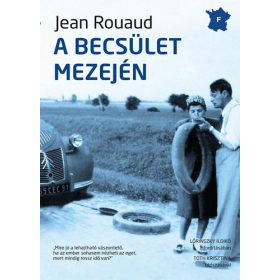 Jean Rouaudm: A becsület mezején