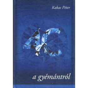 Kakas Péter: A gyémántról