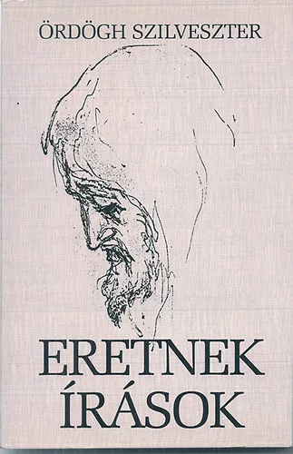 Ördögh Szilveszter: Eretnek írások