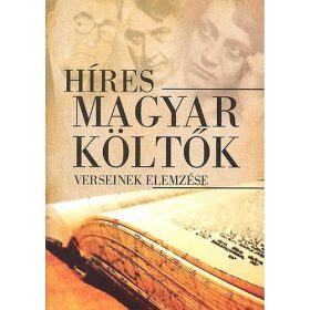 Híres magyar költők verseinek elemzése