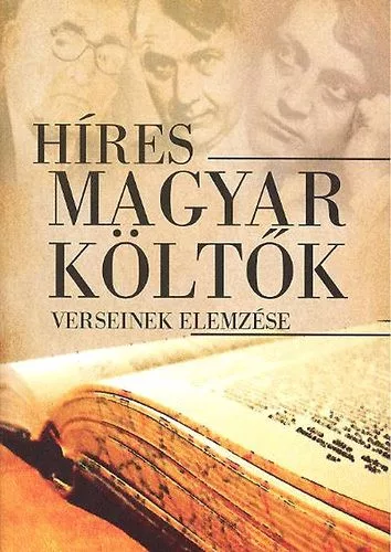 Híres magyar költők verseinek elemzése