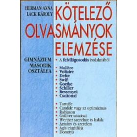   Herman Anna; Lack Károly: Kötelező olvasmányok elemzése - A felvilágosodás irodalmából