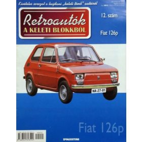   Joanna Dowgiatto-Tyszka (szerk.): Retroautók a keleti blokkból 12. - Fiat 126p
