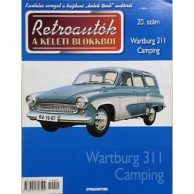   Joanna Dowgiatto-Tyszka (szerk.): Retroautók a keleti blokkból 20. - Wartburg 311 Camping