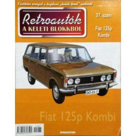   Joanna Dowgiatto-Tyszka (szerk.): Retroautók a keleti blokkból 37. - Fiat 125p Kombi