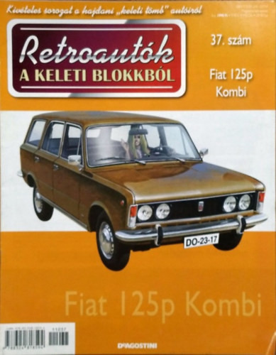 Joanna Dowgiatto-Tyszka (szerk.): Retroautók a keleti blokkból 37. - Fiat 125p Kombi