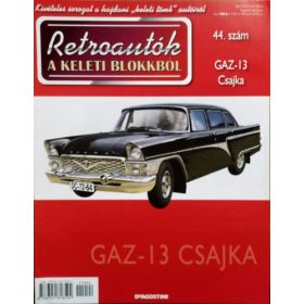 Retroautók a keleti blokkból 44.- GAZ-13 Csajka