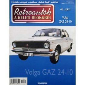 Retroautók a keleti blokkból 45.- Volga GAZ 24-10