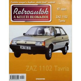   Joanna Dowgiatto-Tyszka (szerk.): Retroautók a keleti blokkból 47. - ZAZ 1102 Tavria
