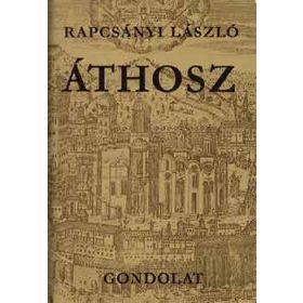 Rapcsányi László: Áthosz