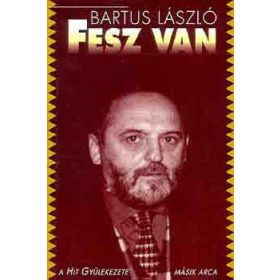 Bartus László: Fesz van