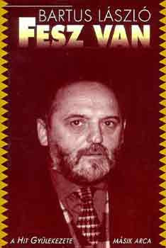 Bartus László: Fesz van