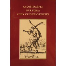   Galántai Zoltán dr. (szerk.): Számítógépes kultúra: Kihívás és fenyegetés